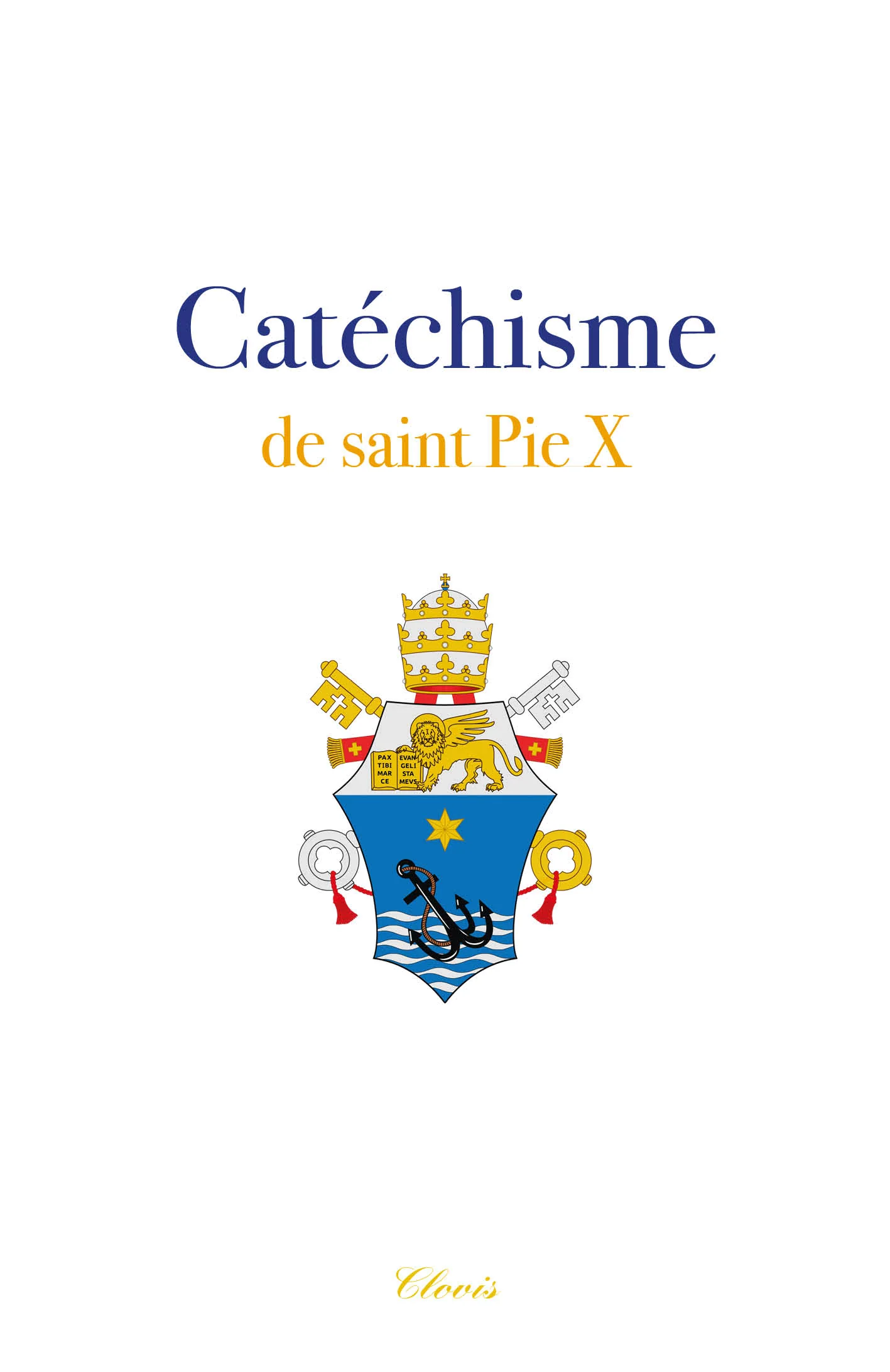 Catéchisme de saint Pie X (Clovis)