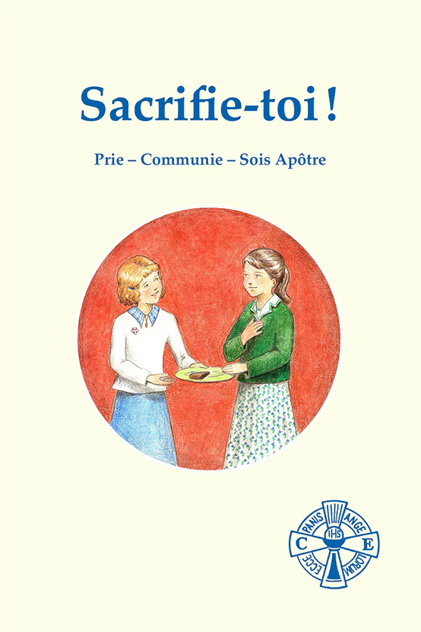 Sacrifie-toi (Croisade eucharistique) - Image 2